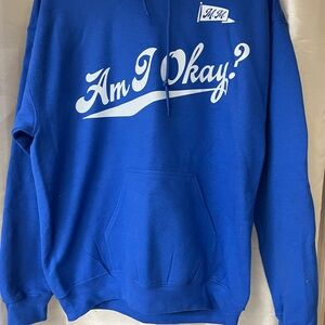 Gildan Royal Blue Hoodie with "Am I Okay?" White Script